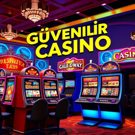 Güvenilir Casino Seçimi: 2025 Yılı İçin Kapsamlı Rehber